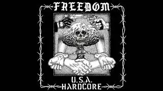 Freedom - U.S.A. Hardcore (Full Album) (2015)