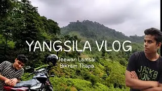 Yangsila Vlog || Jeewan Lamsal