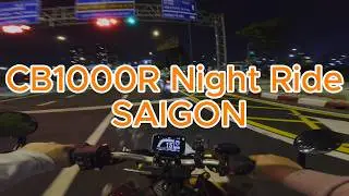 Saigon Street Ride | Honda CB1000R