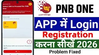 PNB ONE App Registration & Login Kaise Kare | Step By Step Hindi