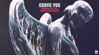LRMEO & Juicy Cola &ndash; Crave You (Jolyon Petch Remix)