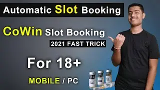 CoWin Automatic Slot Booking | CoWin Bot Script Trick | Covid 19 vaccine 2021  ( MOBILE \ PC )