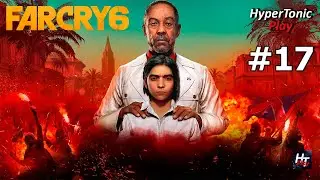 Far Cry 6 ► Прохождение ► Финал ► 18+ # 17