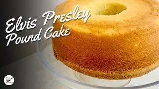 Old School Southern Pound Cake | Elvis&rsquo; Favorite Recipe