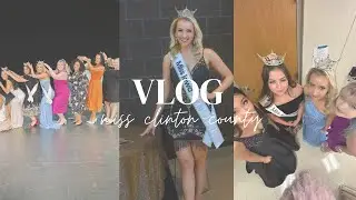 Local Competition Vlog | Miss Clinton County
