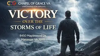 Victory Over the Storms of Life | Pastor Silver Nsaka | RCCG Chapel of Grace