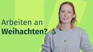 Weihnachtszeit im Job: Was Du wissen solltest – von Urlaubsanspruch bis Weihnachtsgeld!