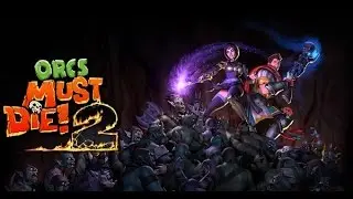 Orcs Must Die 2 9# [FullHD/60 FPS] [CZ]