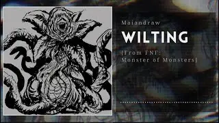 Maiandraw - Wilting (Godzilla version) [From FNF: Monster of Monsters]