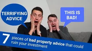 7 terrifying pieces of BAD property advice that could ruin your investment | Property Hub