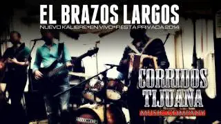 Nuevo Kalibre- El Brazos Largos (en vivo fiesta privada)2014