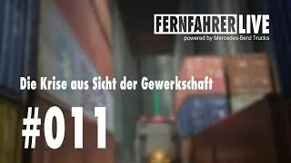 🔴 FERNFAHRER live #011 - Die Krise aus Sicht der Gewerkschaft #COVID19 #Verdi