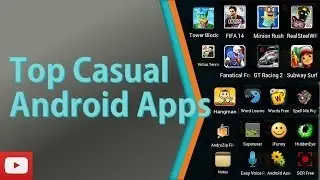 Best Casual Android Apps 2013