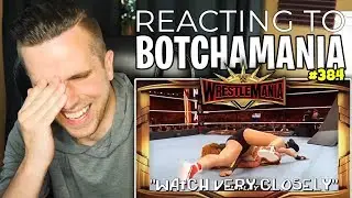 REACTING TO BOTCHAMANIA 384!! (WRESTLEMANIA 35)