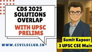 PYQ Anusandhan | CDS 2025 Part 1 and Its Overlap with Prelims UPSC CSE 2025