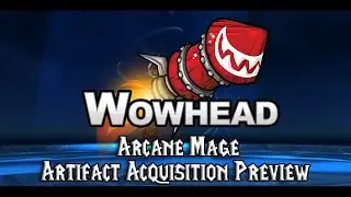 Arcane Mage Artifact Acquisition Preview - Aluneth, Greatstaff of the Magna