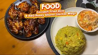 Easy way of making Coconut Fried Rice and BBQ Honey Glazed Chicken Wings