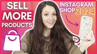 Как продавать товары в Instagram в 2024 году и открыть свой магазин за 15 минут или меньше!