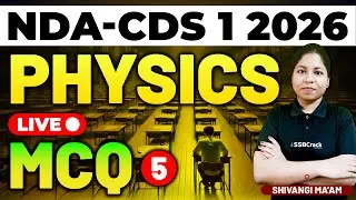 NDA & CDS 1 2026 Exam Physics Live - MCQ Class 5