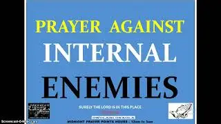 Prayer Against Internal Enemies