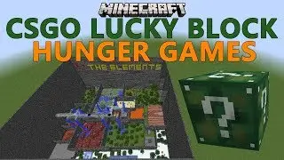 Minecraft: CSGO Lucky Block Hunger Games on the Elements Map