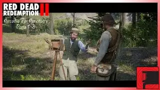 Red Dead Redemption 2: Arcadia for Amateurs Parts 1-3