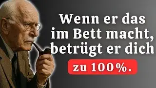Ein untreuer Mann hinterl&auml;sst immer diese Signale (M&auml;nnliche Psychologie) &ndash; Carl Jung
