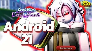 Android 21 สายDot | Roblox Anime Last Stand
