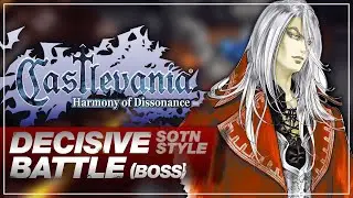 Decisive Battle【Symphony of the Night Arrange】- Castlevania: Harmony of Dissonance