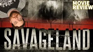 SAVAGELAND (2015) MOVIE REVIEW