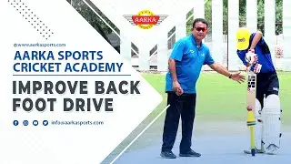 How to Improve Back Foot Drive | Stationary Ball | Aarka Cricket Academy | Cricket Tips | Batting