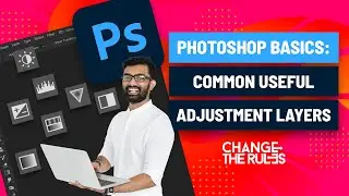 Essential Adjustment Layers for Non-Destructive Photo Editing: A Beginner's Guide