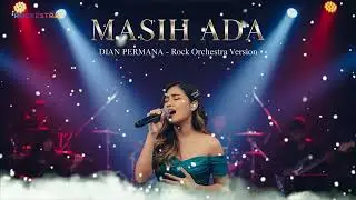 MASIH ADA &ndash; DIAN PERMANA PUTERA | Rock Orchestra Cover