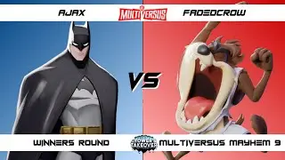 MultiVersus Mayhem 9 Winners Round AJAX (Batman) vs Fadedcrow (Taz) MultiVersus Mayhem