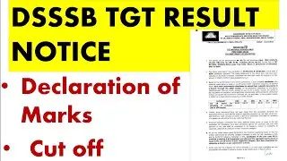 DSSSB MOST AWAITED RESULT NOTICE || DECLARATION OF MARKS || CUT OFF || LATEST UPDATE || NCERT MANTRA