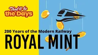 Royal Mint Visit - 200 Years of Modern Railway Strike Your Own Coin