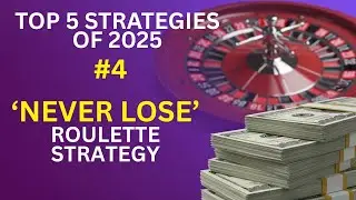 Top 5 Roulette Strategies of 2025- #4 