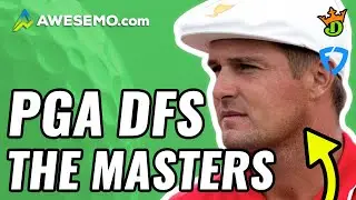 FANTASY GOLF PICKS: THE MASTERS | PGA DFS STRATEGY DRAFTKINGS & FANDUEL 11/10
