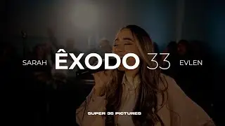 Sarah Evlen - &Ecirc;XODO 33 (Clipe Oficial)