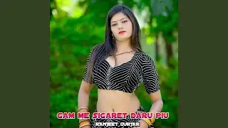 Gam Me Sigaret Daru Piu
