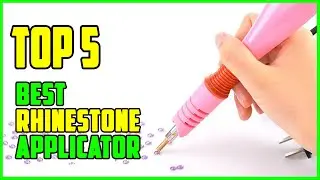 TOP 5 Best Rhinestone Applicator 2026 | Which Rhinestone Applicator Wins?