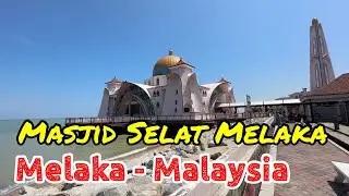 Masjid Selat Melaka - Malaysia