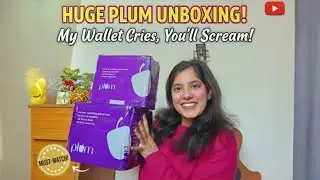 Plum Haul 💖 Spending My Own Money on the Best (and Worst?) of Plum #unboxing #notsponsored #skincare