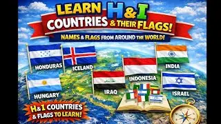 Learn Countries & Flags from H and I | Easy Learning for Kids