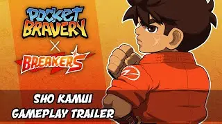 Breaker's X Pocket Bravery - SHO KAMUI