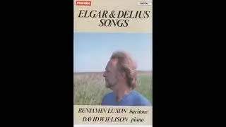 Benjamin Luxon, David Willison - Elgar & Delius Songs (Cassette, 1988)