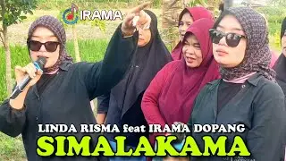 SIMALAKAMA - LINDA RISMA feat IRAMA DOPANG || DANGDUT KOPLO HITS 2025