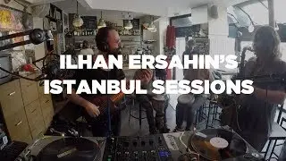 Ilhan Ersahin&rsquo;s Istanbul Sessions w/ Anders  &bull; Live Set & Interview &bull; Le Mellotron x WorldWide FM