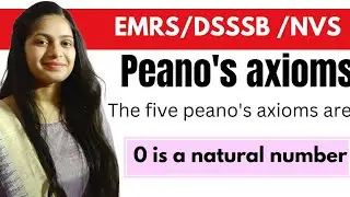 Elementary Number Theory(part 1)Peano's Axiom,Principle of Induction, DSSSB,NVS,EMRS,KVS TGT MATHS