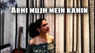 Abhi Mujh Mein Kahin (Cover) by Radhika Garg